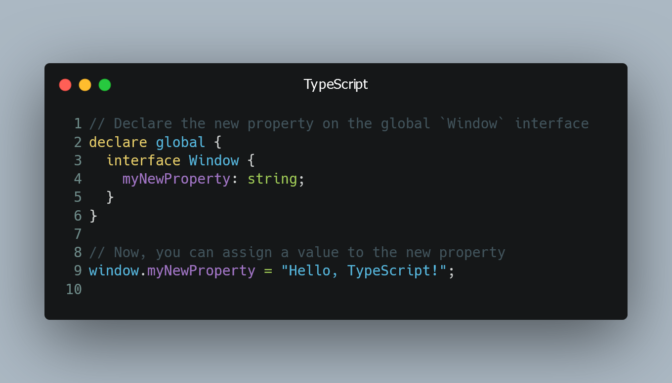 Explicitly Setting a New Property on `window`