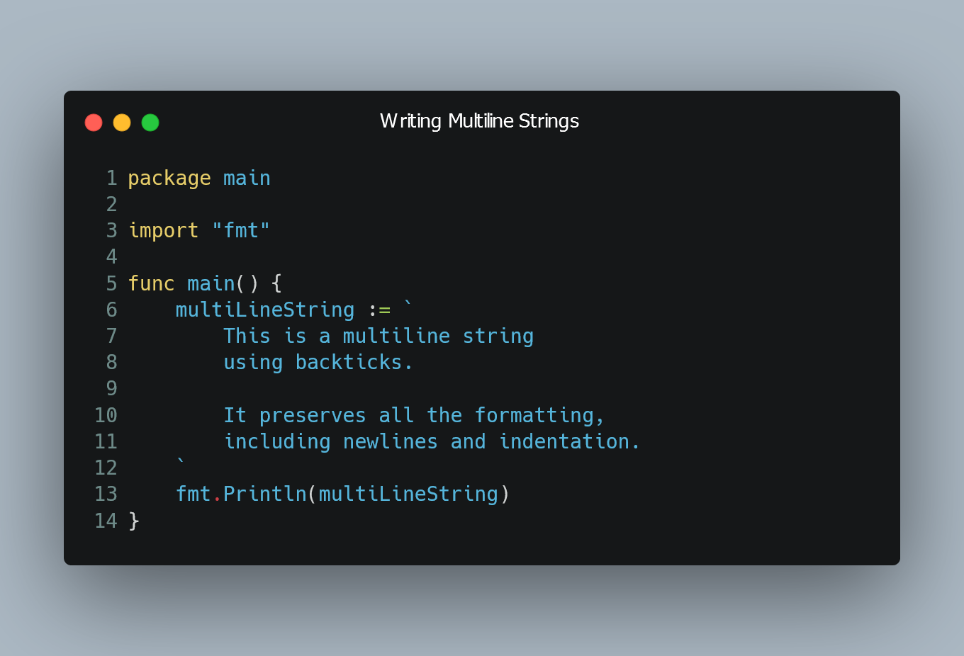 Writing Multiline Strings