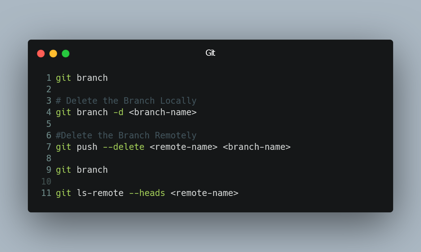 How to Delete a Git Branch Locally and Remotely